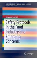 Safety Protocols in the Food Industry and Emerging Concerns