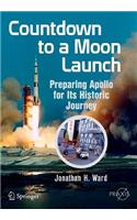 Countdown to a Moon Launch