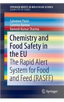 Chemistry and Food Safety in the Eu