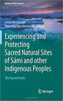 Experiencing and Protecting Sacred Natural Sites of Sámi and Other Indigenous Peoples