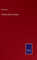 A Moeso-Gothic Glossary