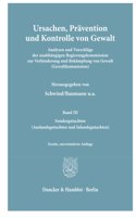 Ursachen, Pravention Und Kontrolle Von Gewalt