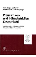 Preise Im VOR- Und Fruehindustriellen Deutschland