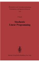 Stochastic Linear Programming