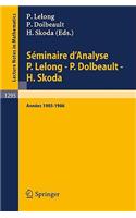 Séminaire d'Analyse P. Lelong - P. Dolbeault - H. Skoda