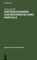 Untersuchungen zur Buchgestaltung Martials