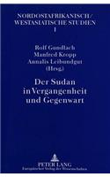 Der Sudan in Vergangenheit und Gegenwart