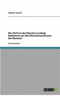 Einfluss des Physikers Ludwig Boltzmann auf die Informationstheorie bei Shannon