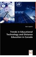 Trends in Educational Technology and Distance Education in Canada