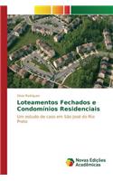 Loteamentos Fechados e Condomínios Residenciais