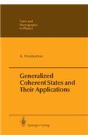 Generalized Coherent States and Their Applications