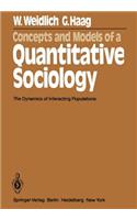 Concepts and Models of a Quantitative Sociology: The Dynamics of Interacting Populations