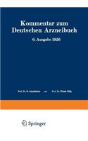 Kommentar Zum Deutschen Arzneibuch 6. Ausgabe 1926