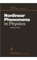 Nonlinear Phenomena in Physics: Proceedings of the 1984 Latin American School of Physics, Santiago, Chile, July 16-August 3, 1984