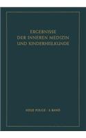 Ergebnisse Der Inneren Medizin Und Kinderheilkunde: Neue Folge