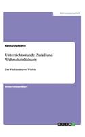 Unterrichtsstunde: Zufall und Wahrscheinlichkeit: Das Würfeln mit zwei Würfeln(German)
