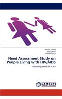 Need Assessment Study on People Living with HIV/AIDS