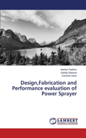 Design, Fabrication and Performance evaluation of Power Sprayer