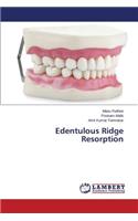 Edentulous Ridge Resorption