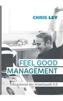 Feel Good Management