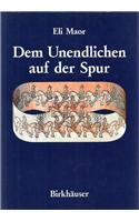 Dem Unendlichen Auf Der Spur