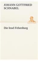 Die Insel Felsenburg