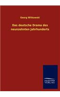 Das deutsche Drama des neunzehnten Jahrhunderts