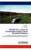 Models for a Class of Sustainable Supply Chain Routing Problems