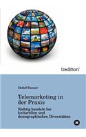 Telemarketing in der Praxis