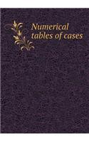 Numerical Tables of Cases