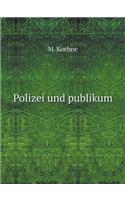 Polizei Und Publikum