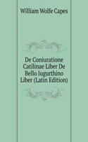 De Coniuratione Catilinae Liber De Bello Iugurthino Liber (Latin Edition)
