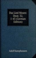 Das Lied Moses: Deut. 32, 1-43 (German Edition)