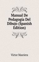 Manual De Pedagogia Del Dibujo (Spanish Edition)