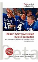 Robert Gray (Australian Rules Footballer): (English)