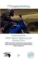 2005 Qatar Motorcycle Grand Prix