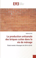 La production artisanale des briques cuites dans la vie de ménage