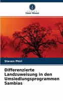 Differenzierte Landzuweisung in den Umsiedlungsprogrammen Sambias