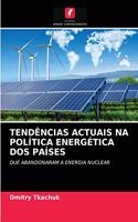 Tendências Actuais Na Política Energética DOS Países