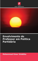 Envolvimento do Professor em Política Partidária