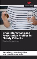 Drug Interactions and Prescription Profiles in Elderly Patients