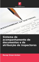 Sistema de acompanhamento de documentos e de atribuição de inspectores