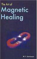 Art of Magnetic Healing