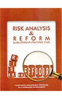 Risk Analysis & Reform in the Indian Income Tax : Compliance Management Strategies in a Globlized Environment