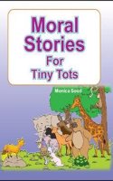 Moral Stories For Tiny Tots