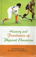 History and Foundation of Physical Education