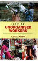 Plight of Unorganised Workers