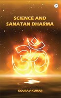SCIENCE AND SANATAN DHARMA