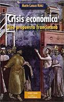 Crisis economica: Una propuesta franciscana
