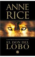 El Don del Lobo